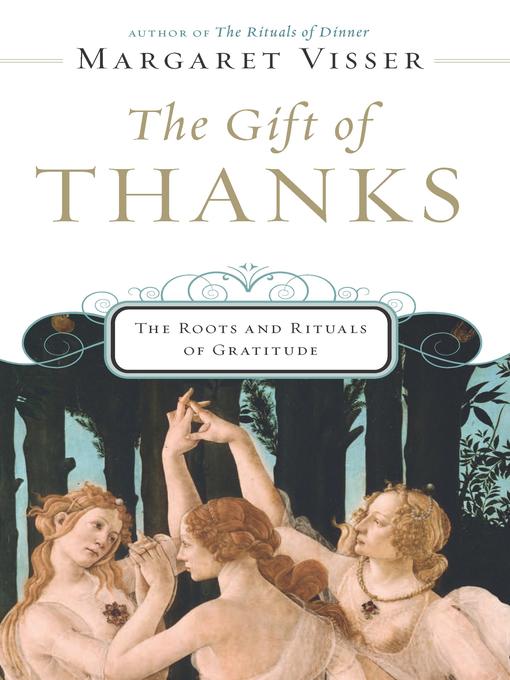 Title details for The Gift of Thanks by Margaret Visser - Wait list